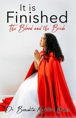 It is Finished The Blood and the Bride