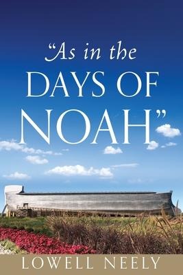 As In The Days of Noah