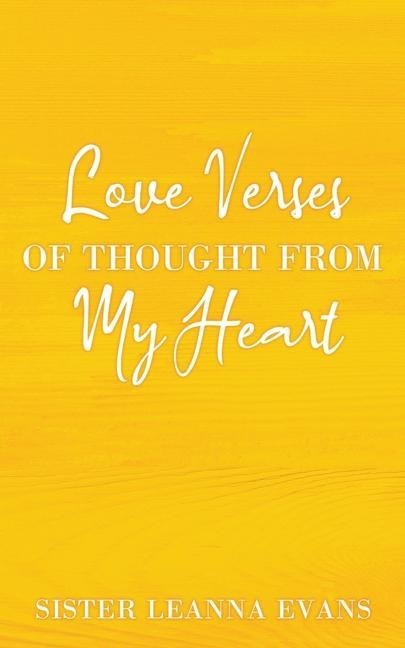 Love Verses of Thought from My Heart