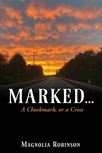 Marked...: A Checkmark, or a Cross
