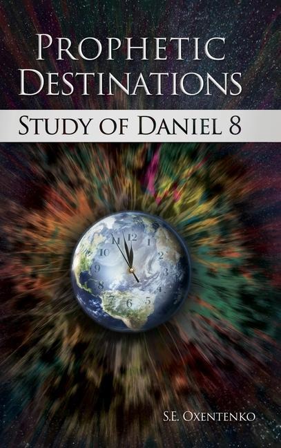 Prophetic Destinations: Study of Daniel 8