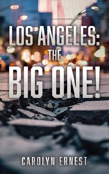 Los Angeles: The Big One!