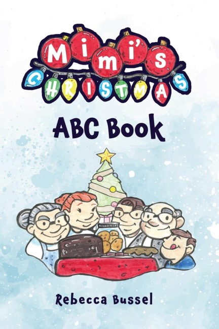 Mimis Christmas ABC Book