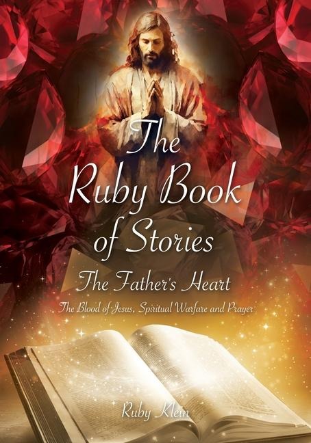 The Ruby Book of Stories: The Fathers Heart