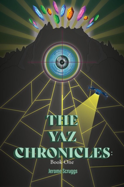 The Yaz Chronicles: Book One