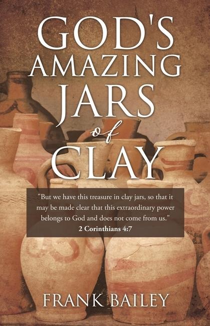 Gods Amazing Jars of Clay