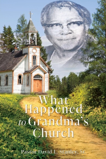 What Happened To Grandmas Church