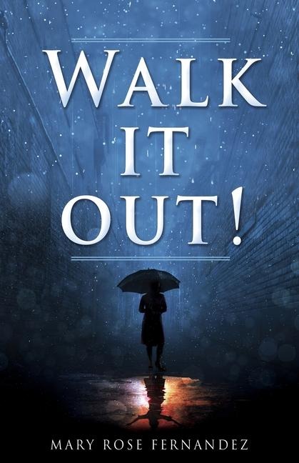 Walk it out!