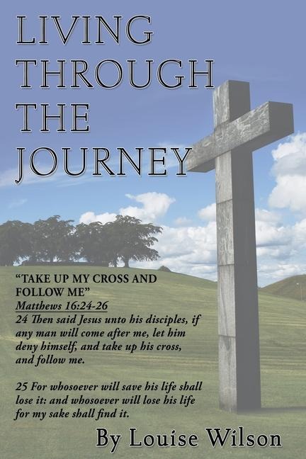 Living Through The Journey