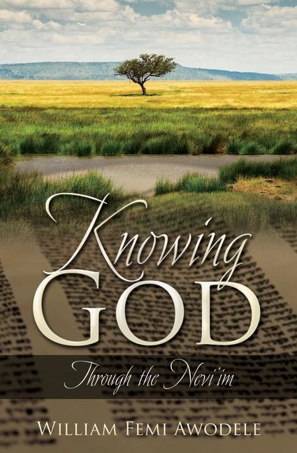 Knowing God: Through the Neviim