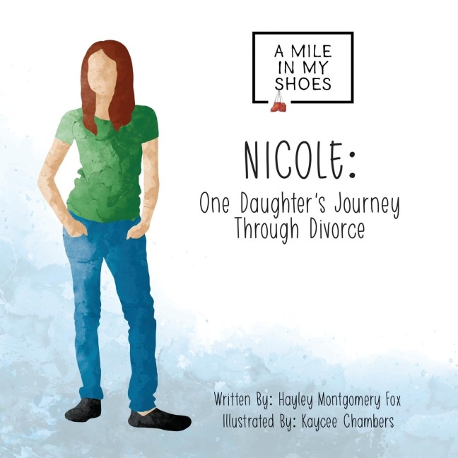 Nicole: One Daughter's Journey Through Divorce