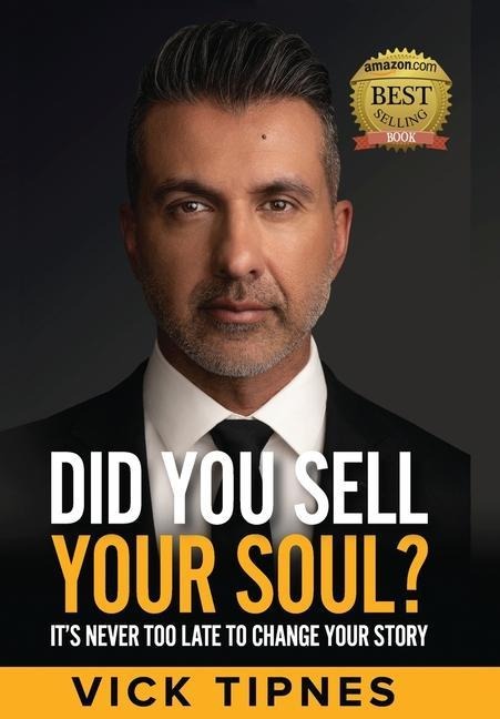 Did You Sell Your Soul?: Its never too late to change your story