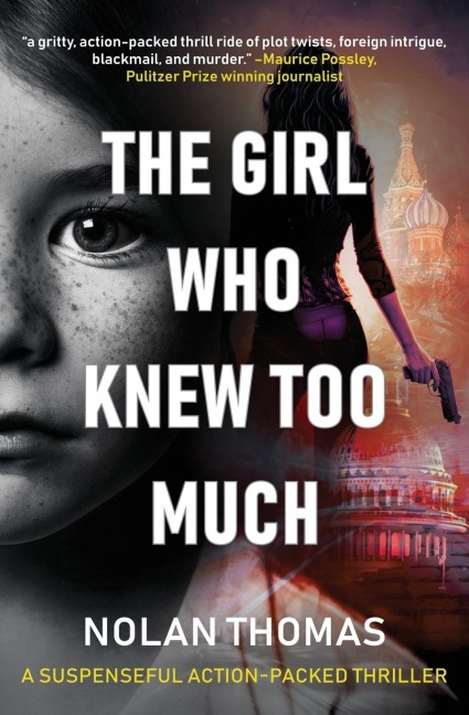 The Girl Who Knew Too Much: A Suspenseful Action-Packed Thriller