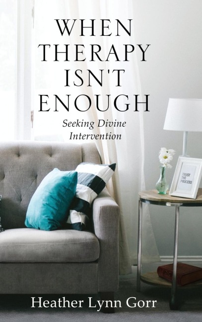 When Therapy Isn't Enough: Seeking Divine Intervention