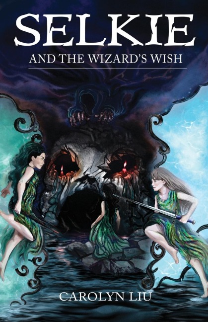 Selkie: and the Wizards Wish
