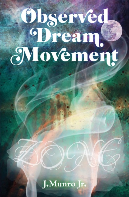 Observed Dream Movement: Zone