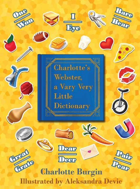 Charlottes Webster: A Vary Very Little Dictionary