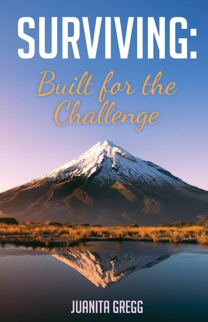 Surviving: Built for the Challenge