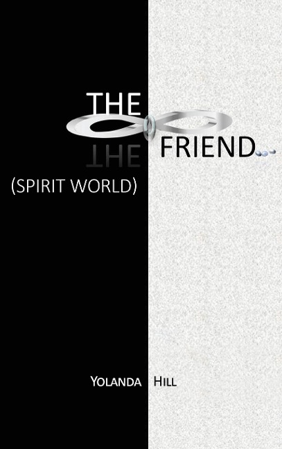 The Friend: Spirit World
