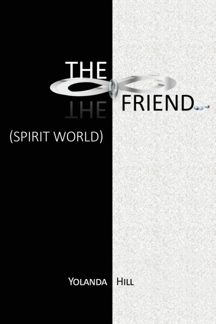 The Friend: Spirit World