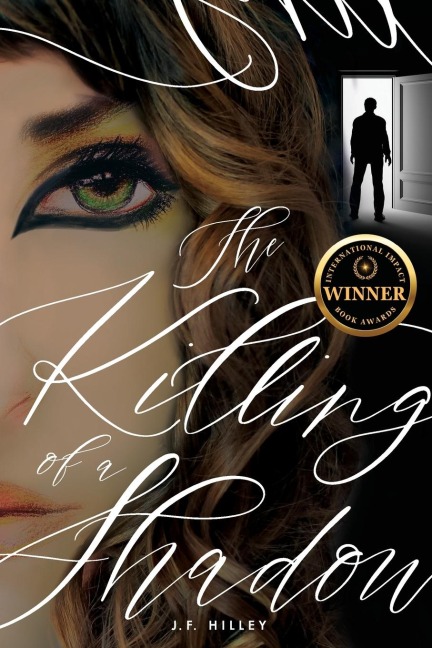The Killing of a Shadow