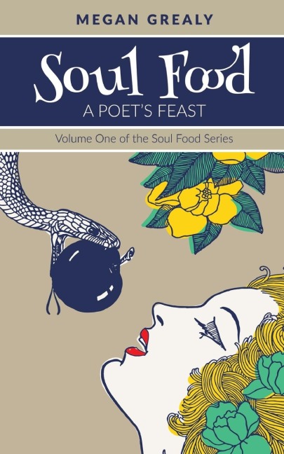 Soul Food - A Poets Feast