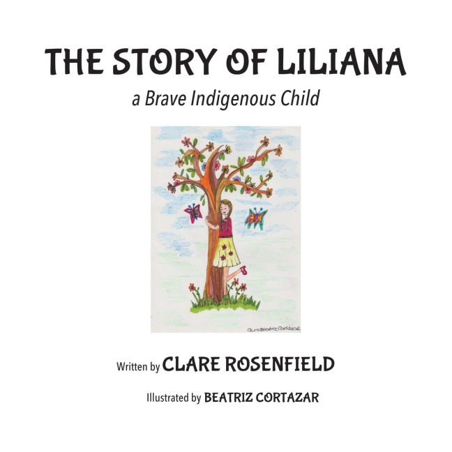 The Story of Liliana: A Brave Indigenous Child