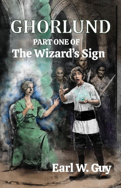 Ghorlund: Part One of the Wizards Sign