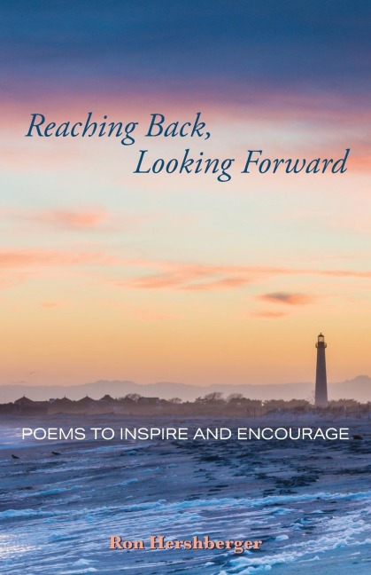 Reaching Back, Looking Forward: Poems to Inspire and Encourage