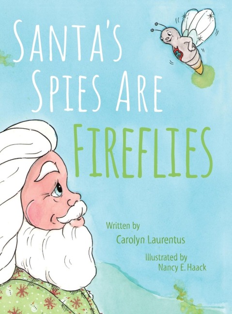 Santas Spies Are Fireflies