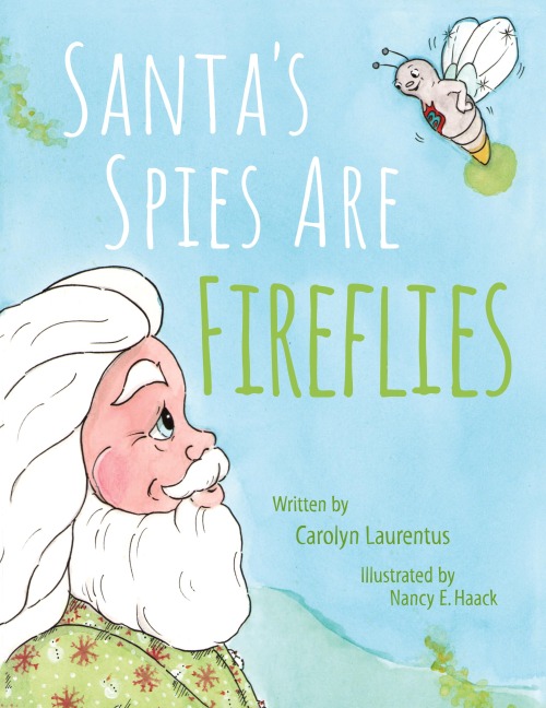 Santas Spies Are Fireflies