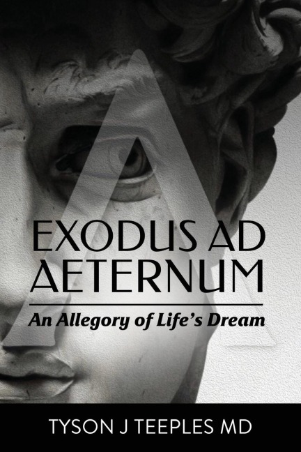 Exodus ad Aeternum: An Allegory of Lifes Dream