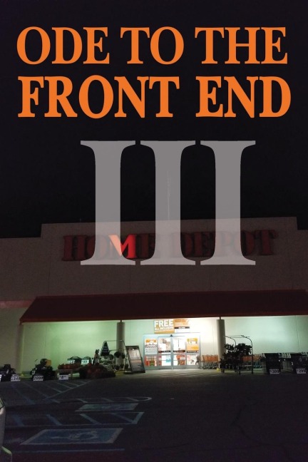 Ode to the Front End vol. 3: Home Depot