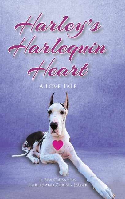 Harleys Harlequin Heart: A Love Tale