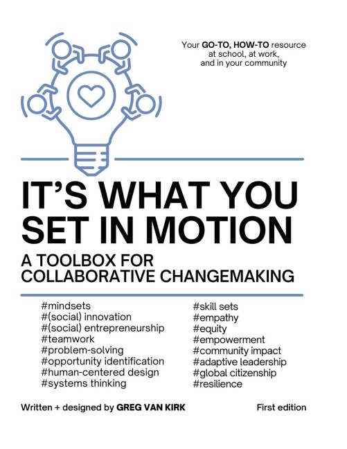 Its What You Set In Motion: A Toolbox for Collaborative Changemaking