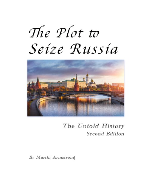 The Plot to Seize Russia: The Untold History