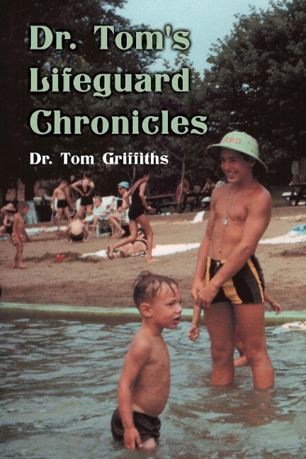 Dr. Toms Lifeguard Chronicles