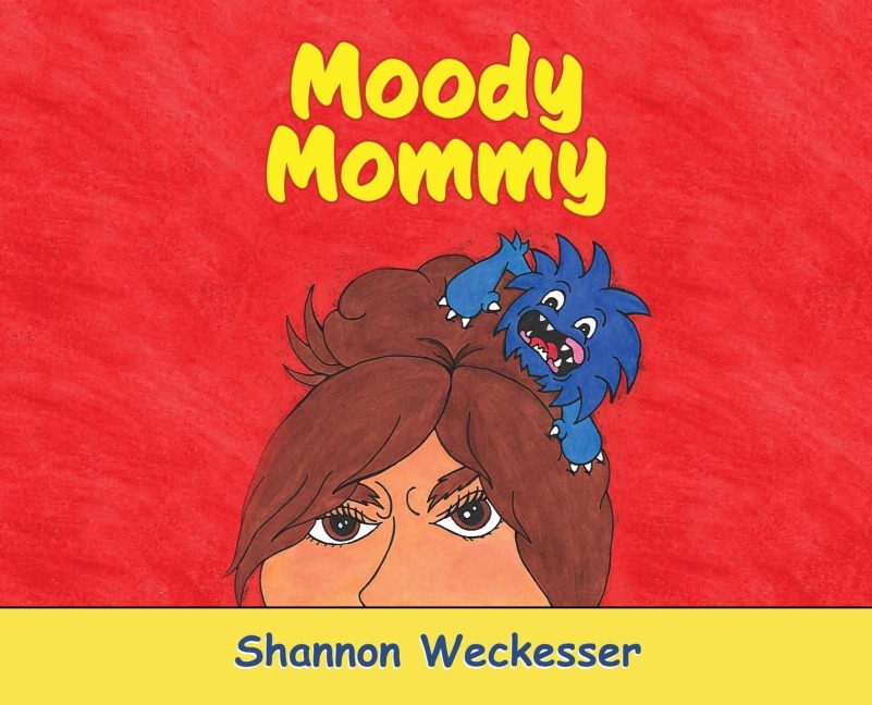Moody Mommy