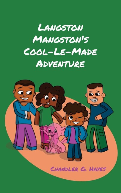 Langston Mangstons Cool-Le-Made Adventure
