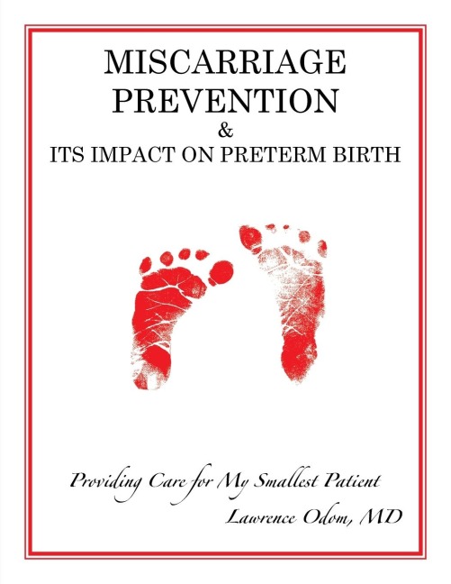 MISCARRIAGE PREVENTION: & ITS IMPACT ON PRETERM BIRTH
