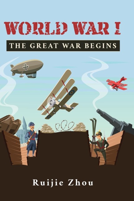 World War I: The Great War Begins