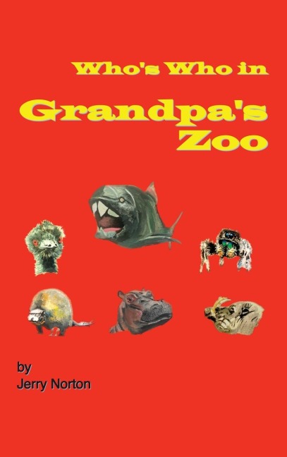 Whos Who In Grandpas Zoo