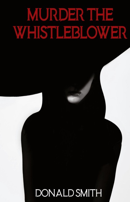 Murder the Whistleblower