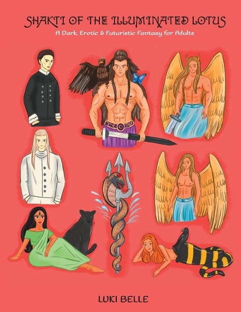 Shakti of the Illuminated Lotus A Dark, Erotic & Futuristic Fantasy for Adults