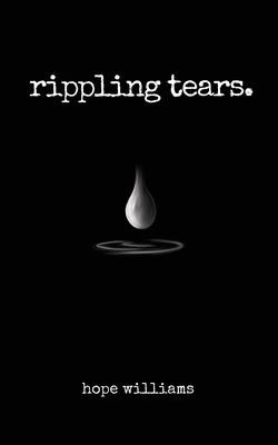 rippling tears