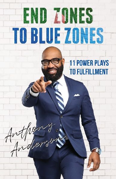 End Zones to Blue Zones: 11 Power Plays to Fulfillment