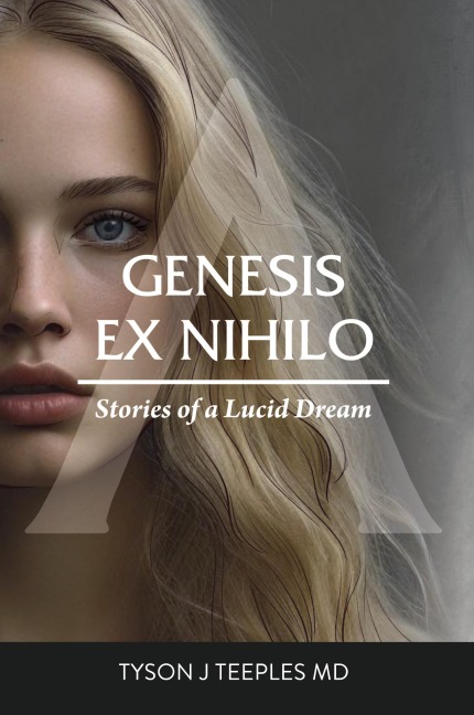Genesis ex Nihilo: Stories of a Lucid Dream