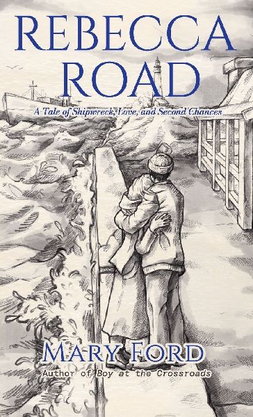 Rebecca Road: A Tale of Shipwreck, Love, and Second Chances