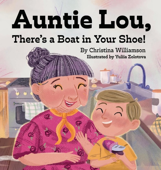 Auntie Lou, Theres a Boat in Your Shoe!