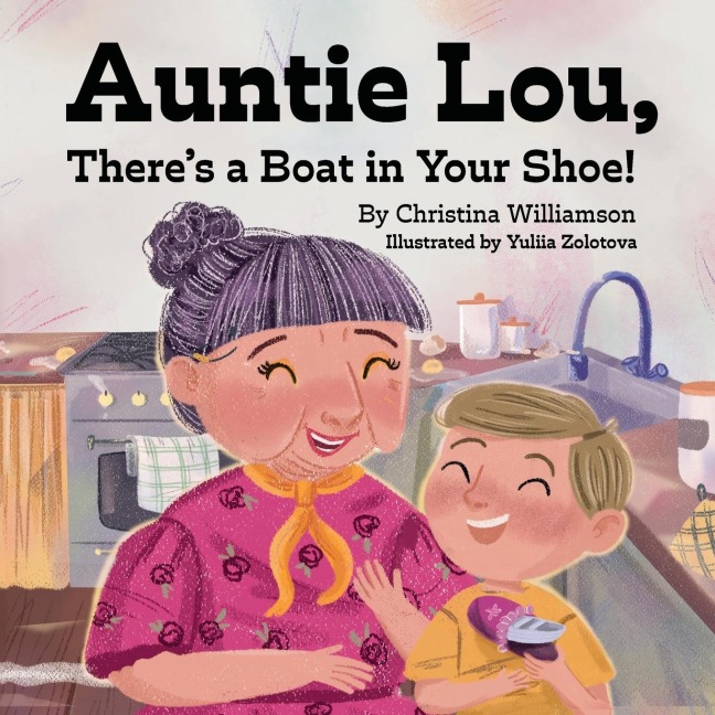 Auntie Lou, Theres a Boat in Your Shoe!